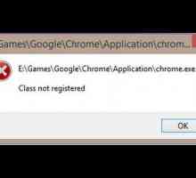 Грешка в Google Chrome "Класът не е регистриран": най-простият метод за фиксиране
