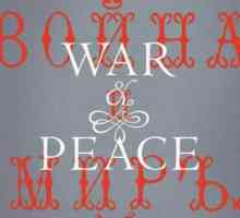 "Война и мир": знаци. "Война и мир": характеристики на основните герои