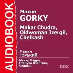 М. Горки, "Легендата за Данко": кратко резюме