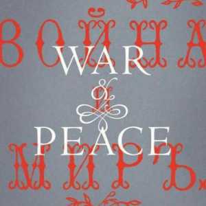 "Война и мир": знаци. "Война и мир": характеристики на основните герои